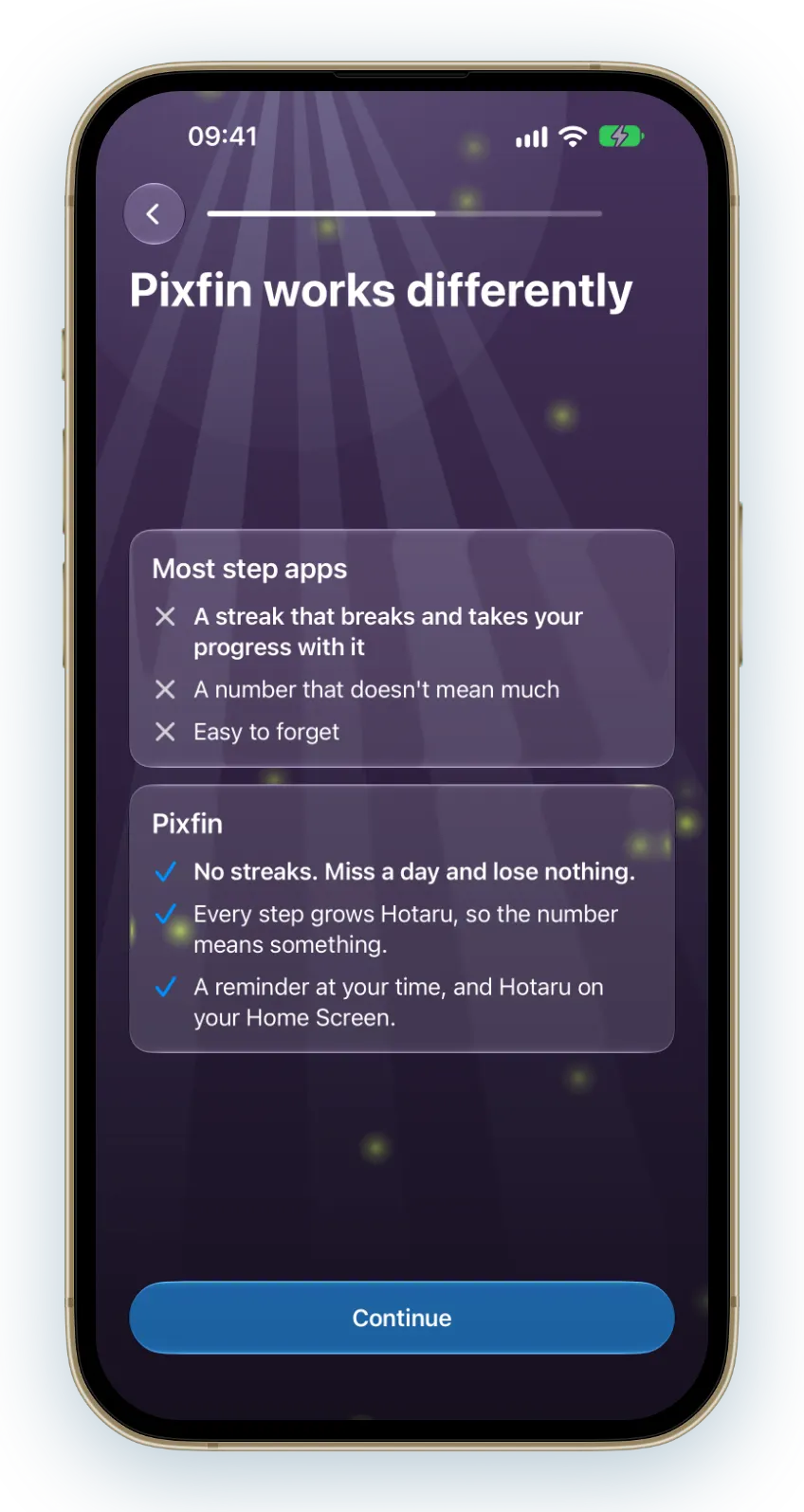 Most step apps have a streak you can break. Pixfin has none, so a missed day costs you nothing.
